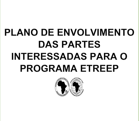 Plano de Envolvimento das Partes Interessadas do Projeto de Transição Energética, Eficiência e Expansão (ETREEP)