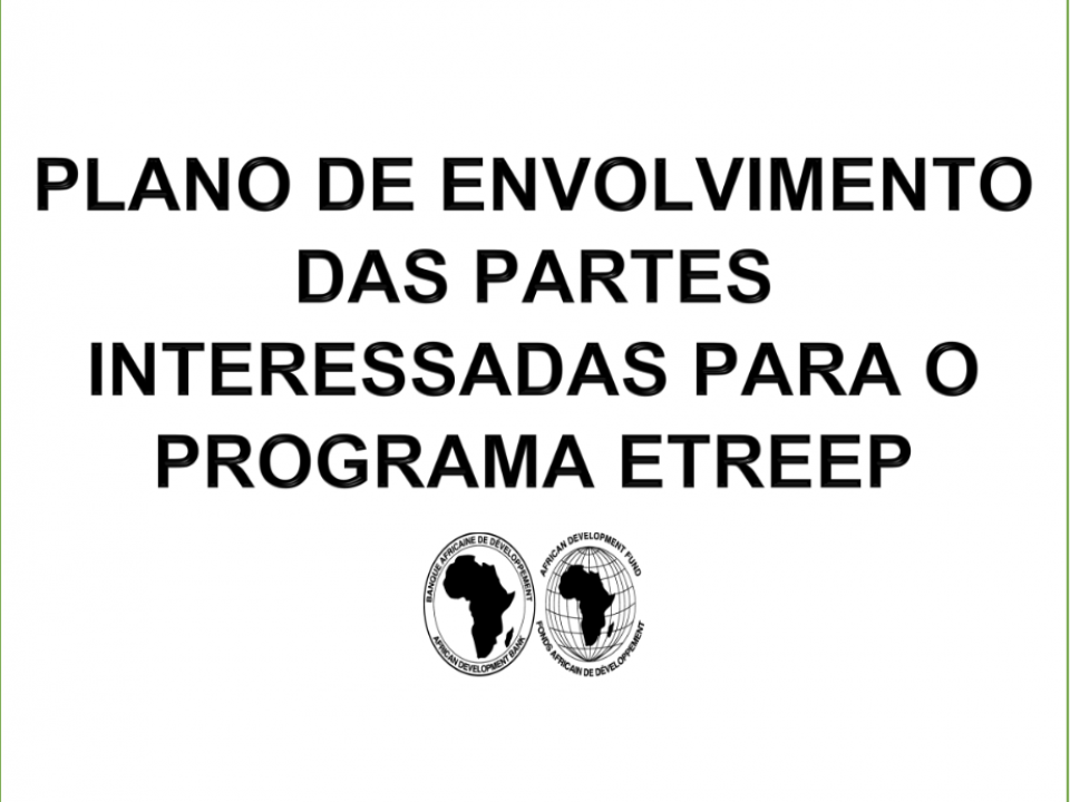 Plano de Envolvimento das Partes Interessadas do Projeto de Transição Energética, Eficiência e Expansão (ETREEP)